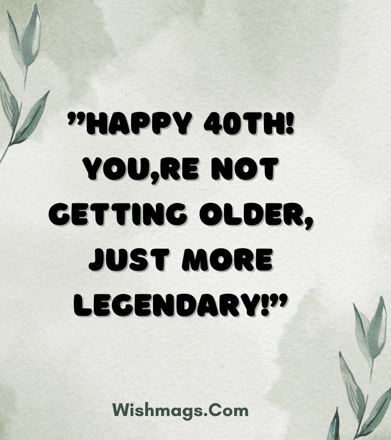 40th Birthday Wishes