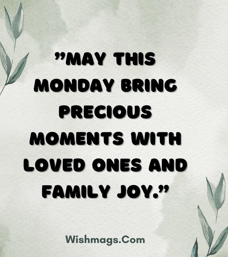 Family-Focused Monday Blessings