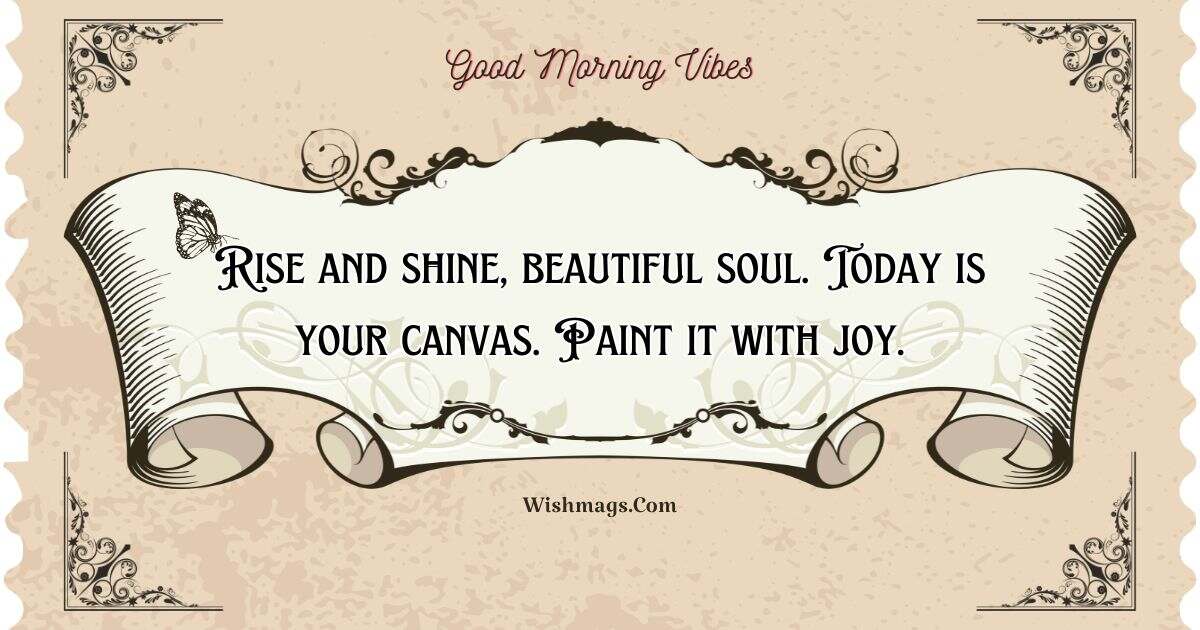 Good Morning Vibes